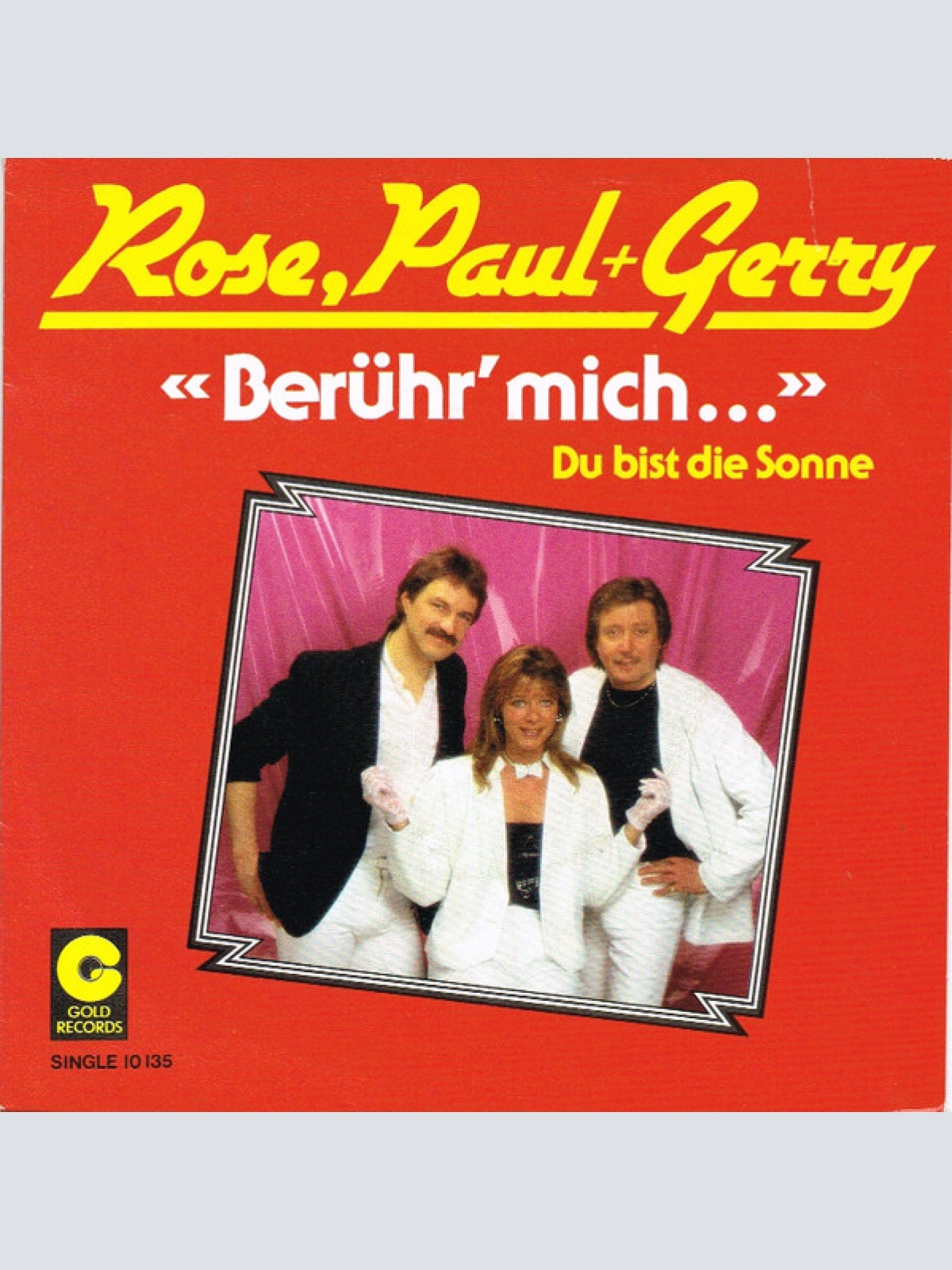 Vinyl / Rose, Paul & Gerry - Berühr' Mich