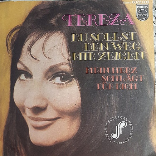 Vinyl / Tereza* - Mein Herz Schlägt Für Dich / Du Sollst Den Weg Mir Zeigen