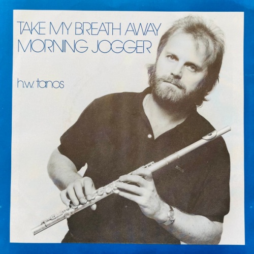 Vinyl / H.W. Tanos* - Take My Breath Away