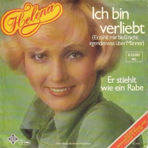 Vinyl / Helena* - Ich Bin Verliebt (Erzählt Mir Bloß Nicht Irgendetwas Über Männer)
