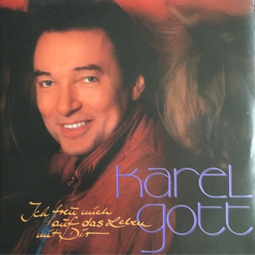 Vinyl / Karel Gott - Ich Freu Mich Auf Das Leben Mit Dir