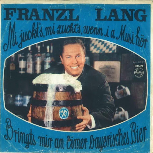 Vinyl / Franzl Lang - Mi Juckt's, Mi Zuckt's, Wenn I A Musi Hör