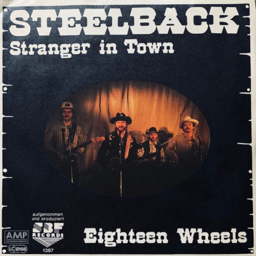 Vinyl / Steelback (2) - Stranger In Town / Eighteen Wheels