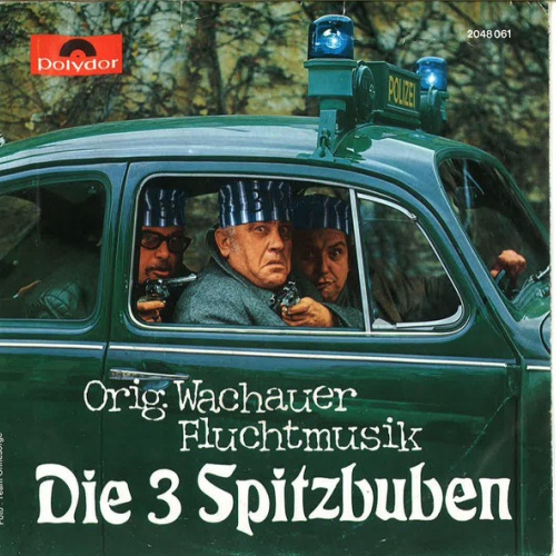 Vinyl / Die 3 Spitzbuben - Original Wachauer Fluchtmusik