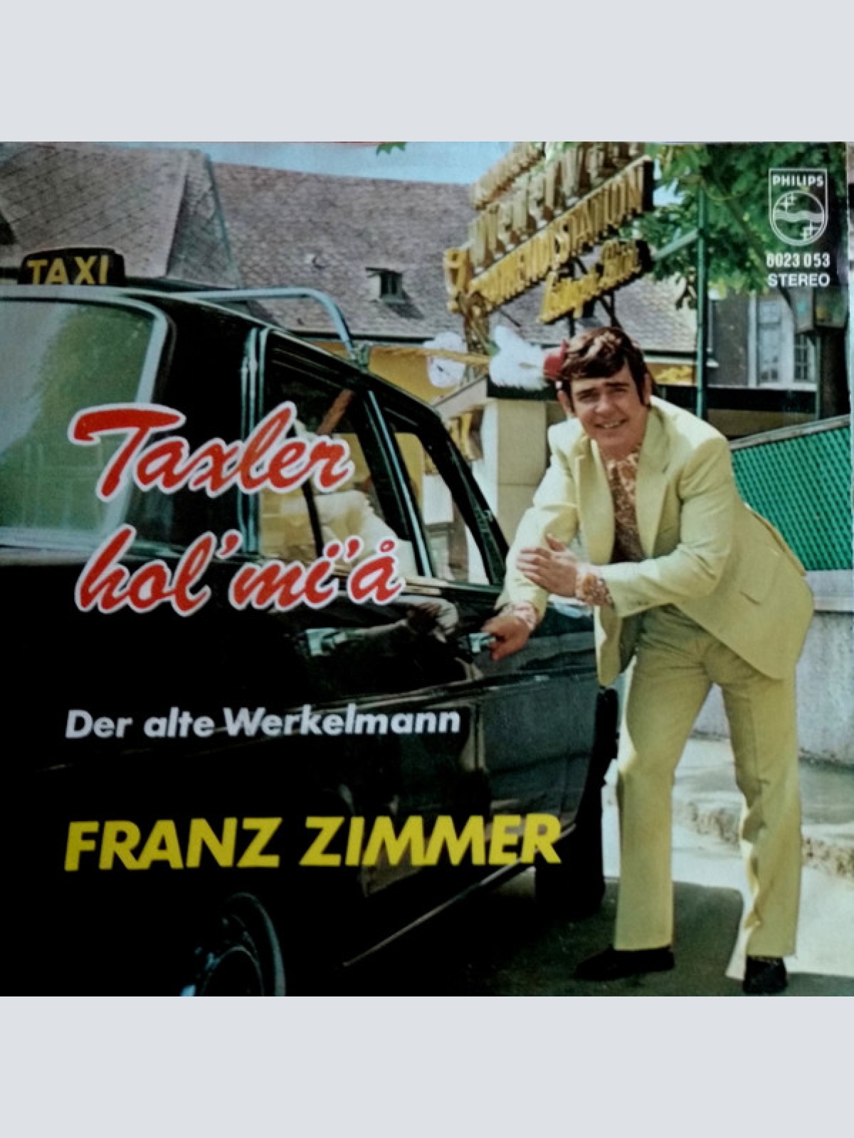 Vinyl / Franz Zimmer - Taxler Hol' Mi' Å