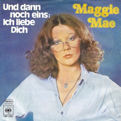 Vinyl / Maggie Mae - Und Dann Noch Eins: Ich Liebe Dich
