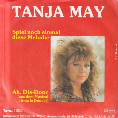 Vinyl / Tanja May - Spiel Noch Einmal Diese Melodie / Ah, Dis-Donc