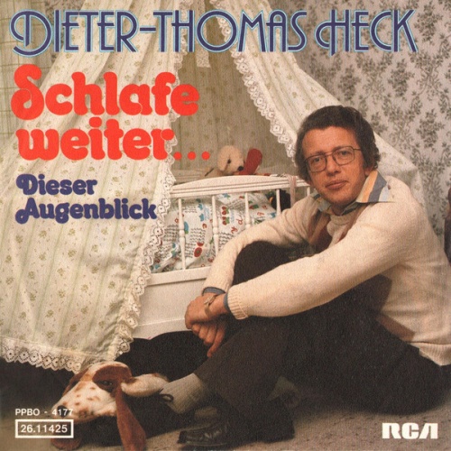Vinyl / Dieter-Thomas Heck* - Schlafe Weiter...