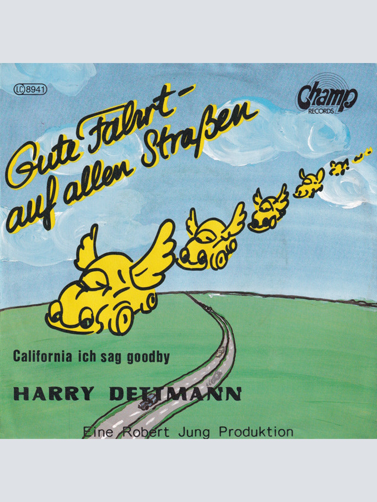 Vinyl / Harry Dettmann - Gute Fahrt Auf Allen Straßen