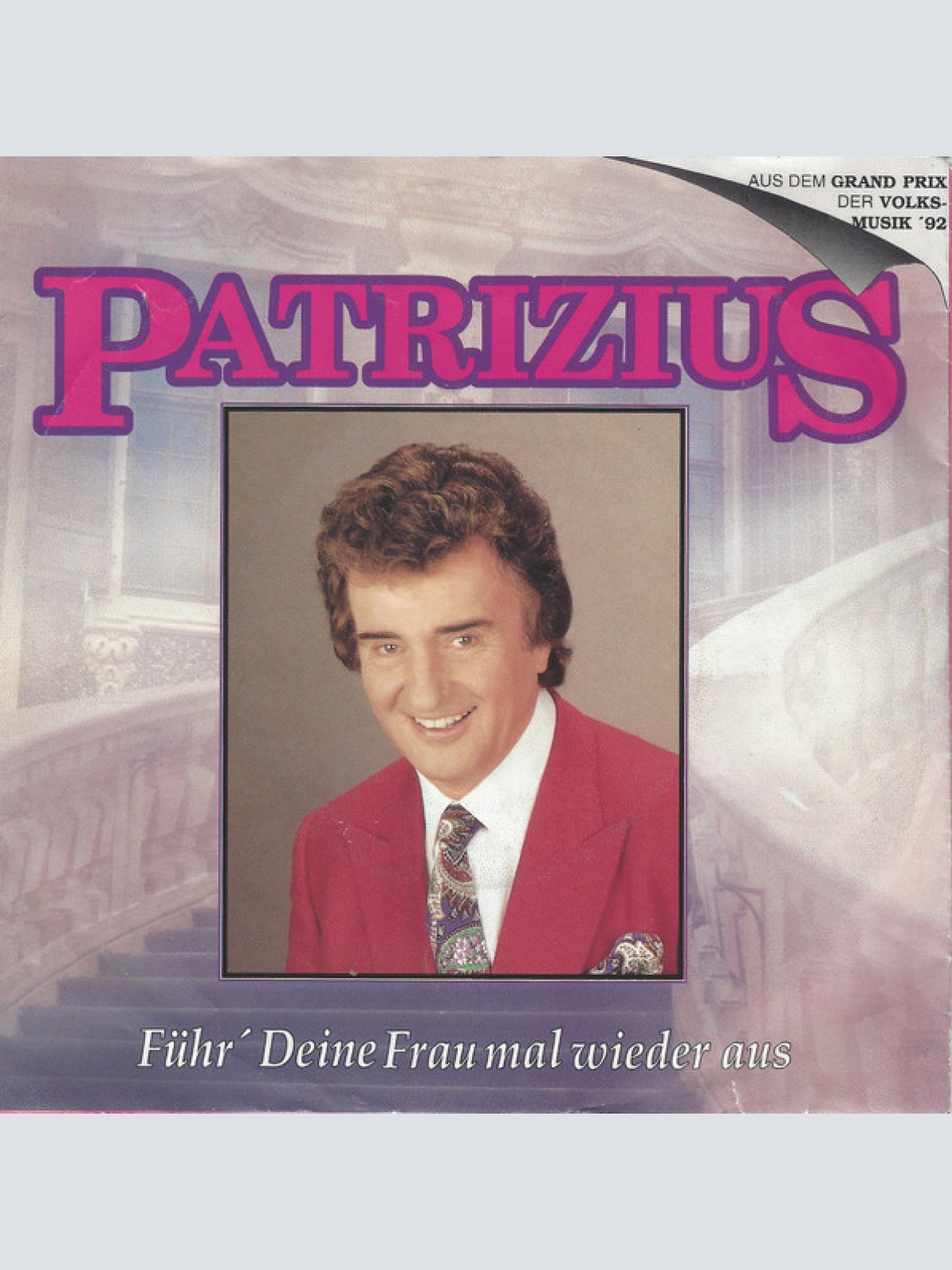 Vinyl / Patrizius - Führ' Deine Frau Mal Wieder Aus
