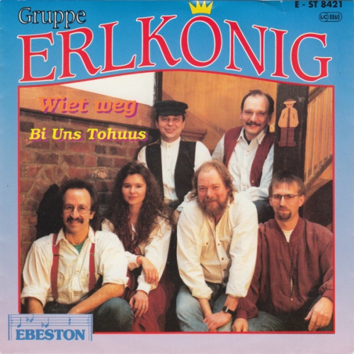 Vinyl / Gruppe Erlkönig - Wiet Weg / Bi Uns Tohuus