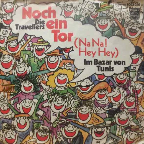 Vinyl / Die Travellers - Noch Ein Tor