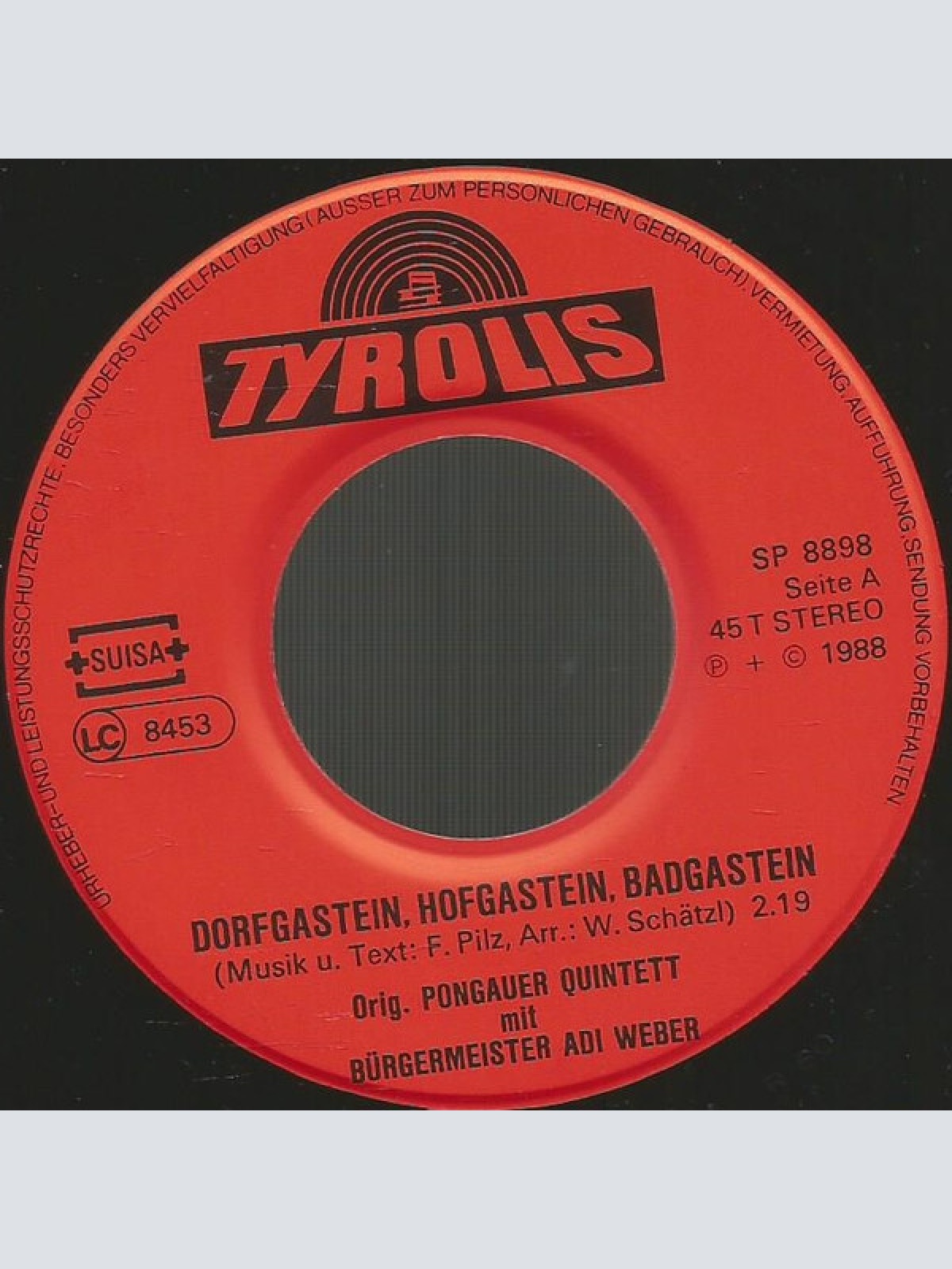 Vinyl / Orig. Pongauer Quintett* Mit Bürgermeister Adi Weber (2) - Dorfgastein, Hofgastein, Badgastein / Urlaubsgrüße