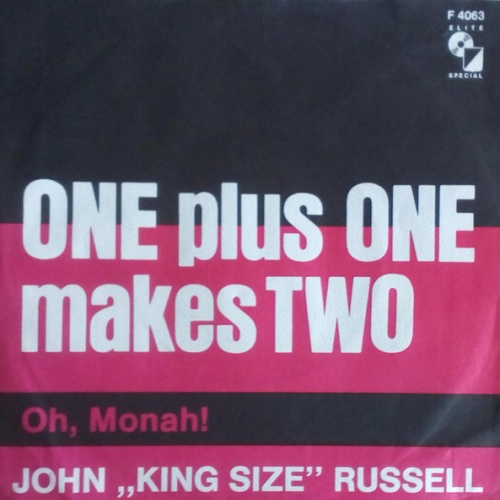 Vinyl / John "King Size" Russell* - One Plus One Makes Two
