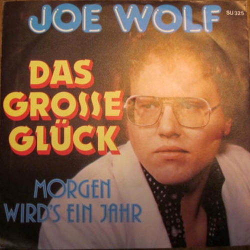 Vinyl / Joe Wolf (3) - Das Grosse Glück