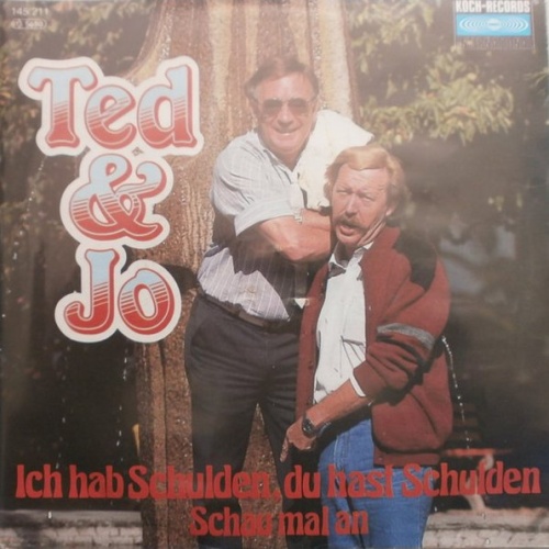 Vinyl / Ted & Jo - Ich Hab Schulden, Du Hast Schulden