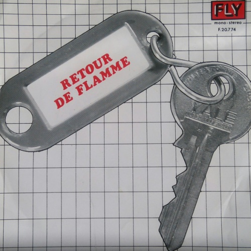Vinyl / Retour De Flamme - Pas De Sentiment / Don't Stop Your Dance