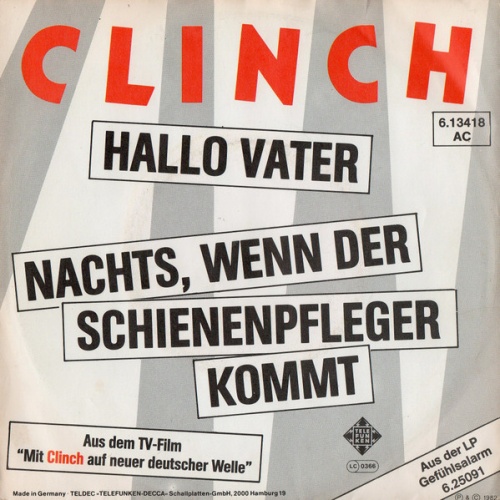 Vinyl / Clinch - Hallo Vater / Nachts, Wenn Der Schienenpfleger Kommt