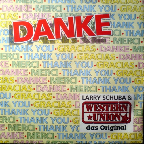 Vinyl / Larry Schuba & Western Union (3) - Danke / An Meinen Nächsten