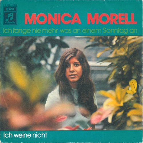 Vinyl / Monica Morell - Ich Fange Nie Mehr Was An Einem Sonntag An