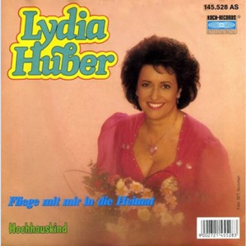 Vinyl / Lydia Huber - Fliege Mit Mir In Die Heimat