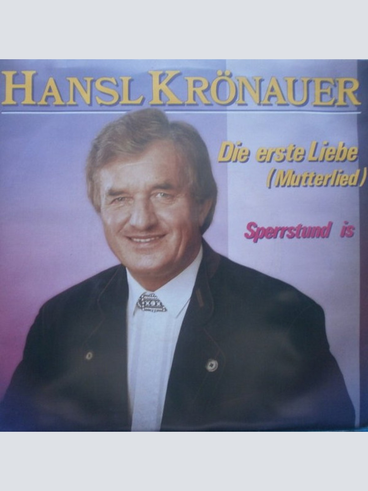 Vinyl / Hansl Krönauer - Die Erste Liebe (Mutterlied)