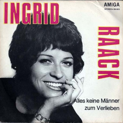 Vinyl / Ingrid Raack - Alles Keine Männer Zum Verlieben / Den Kriege Ich
