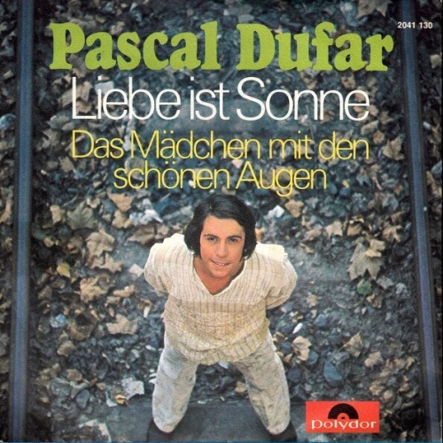 Vinyl / Pascal Dufar - Liebe Ist Sonne