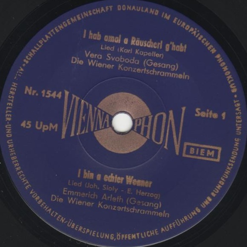 Vinyl / Vera Svoboda (2) / Emmerich Arleth - I Hab Amal A Räuscherl G'habt / I Bin A Echter Weaner / Wien Wird Bei Nacht Erst Schön / Fiakerlied (I Hab Zwa Harbe Rappen)