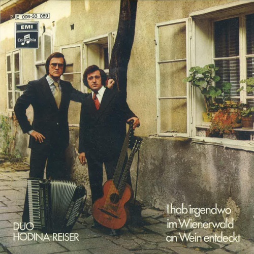 Vinyl / Duo Hodina-Reiser* - I Waß A Klans Wirtshaus Weit Draußt In Ottakring