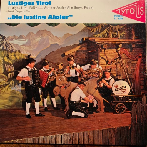 Vinyl / Die Lustigen Alpler - Lustiger Tirol