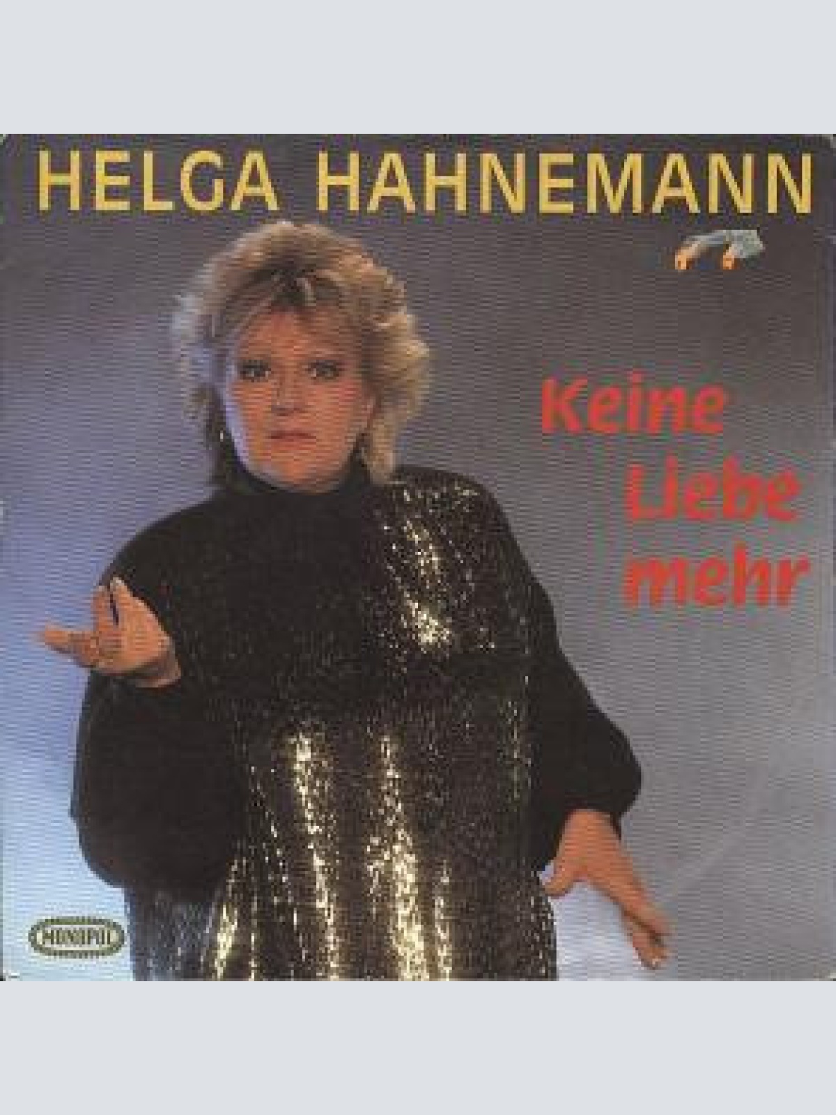 Vinyl / Helga Hahnemann - Keine Liebe Mehr