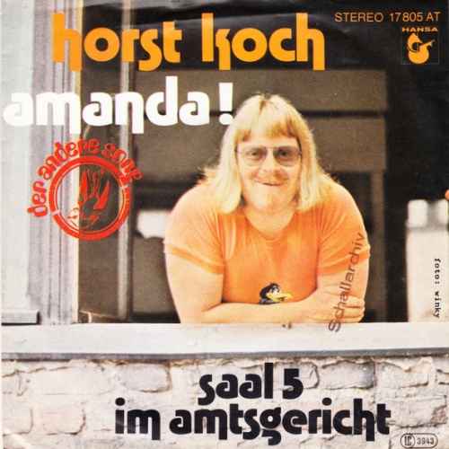 Vinyl / Horst Koch - Amanda! / Saal 5 Im Amtsgericht