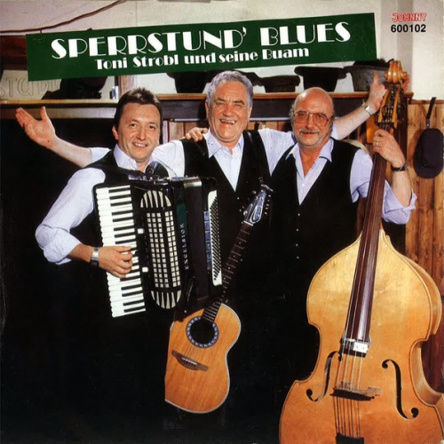 Vinyl / Toni Strobl Und Seine Buam - Sperrstund-Blues