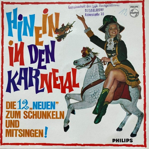 Vinyl / Erwin Hartung, Toni Steingass, Karl Berbuer, Gunther Philipp , Gesang Toni-Steingass-Terzett*, Großes Rheinisches Blasorchester, Hans Herzberg - Hinein In Den Karneval