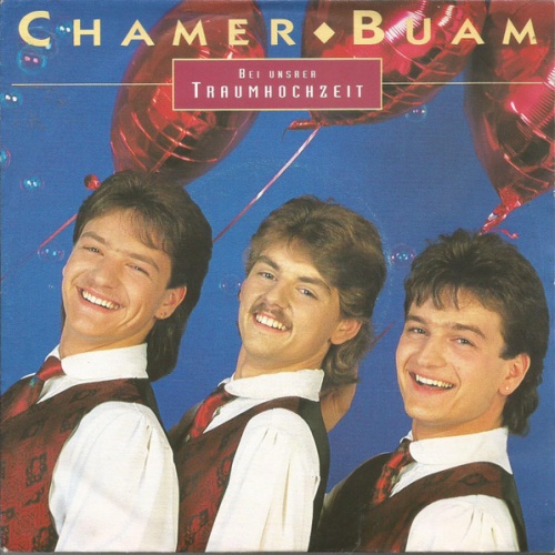 Vinyl / Chamer Buam - (Bei Unsrer) Traumhochzeit