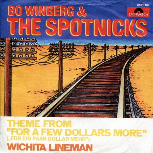 Vinyl / Bo Winberg & The Spotnicks - Wichita Lineman / Theme From "For A Few Dollars More"