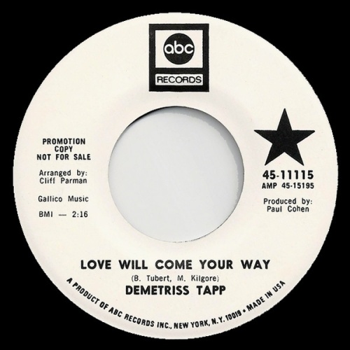 Vinyl / Demetriss Tapp - Love Will Come Your Way / How Could He Do This To Me