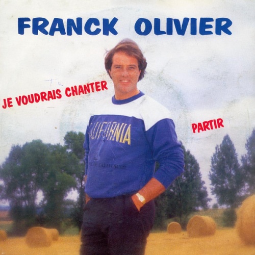 Vinyl / Franck Olivier - Je Voudrais Chanter