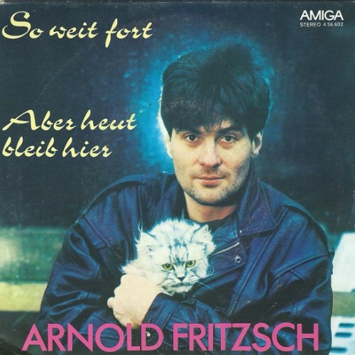 Vinyl / Arnold Fritzsch - So Weit Fort / Aber Heut Bleib Hier