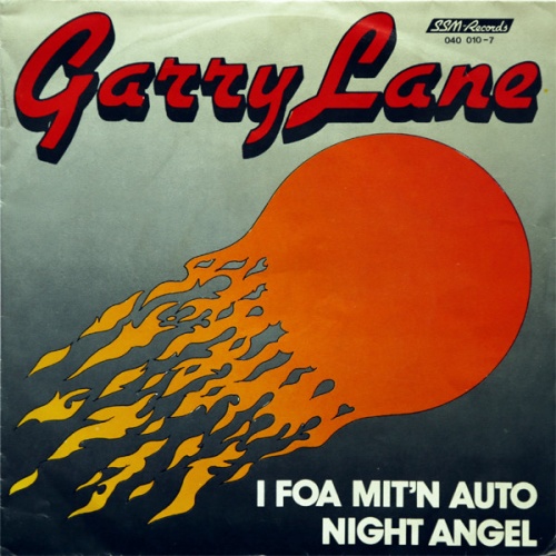 Vinyl / Garry Lane - I Foa Mit'n Auto / Night Angel