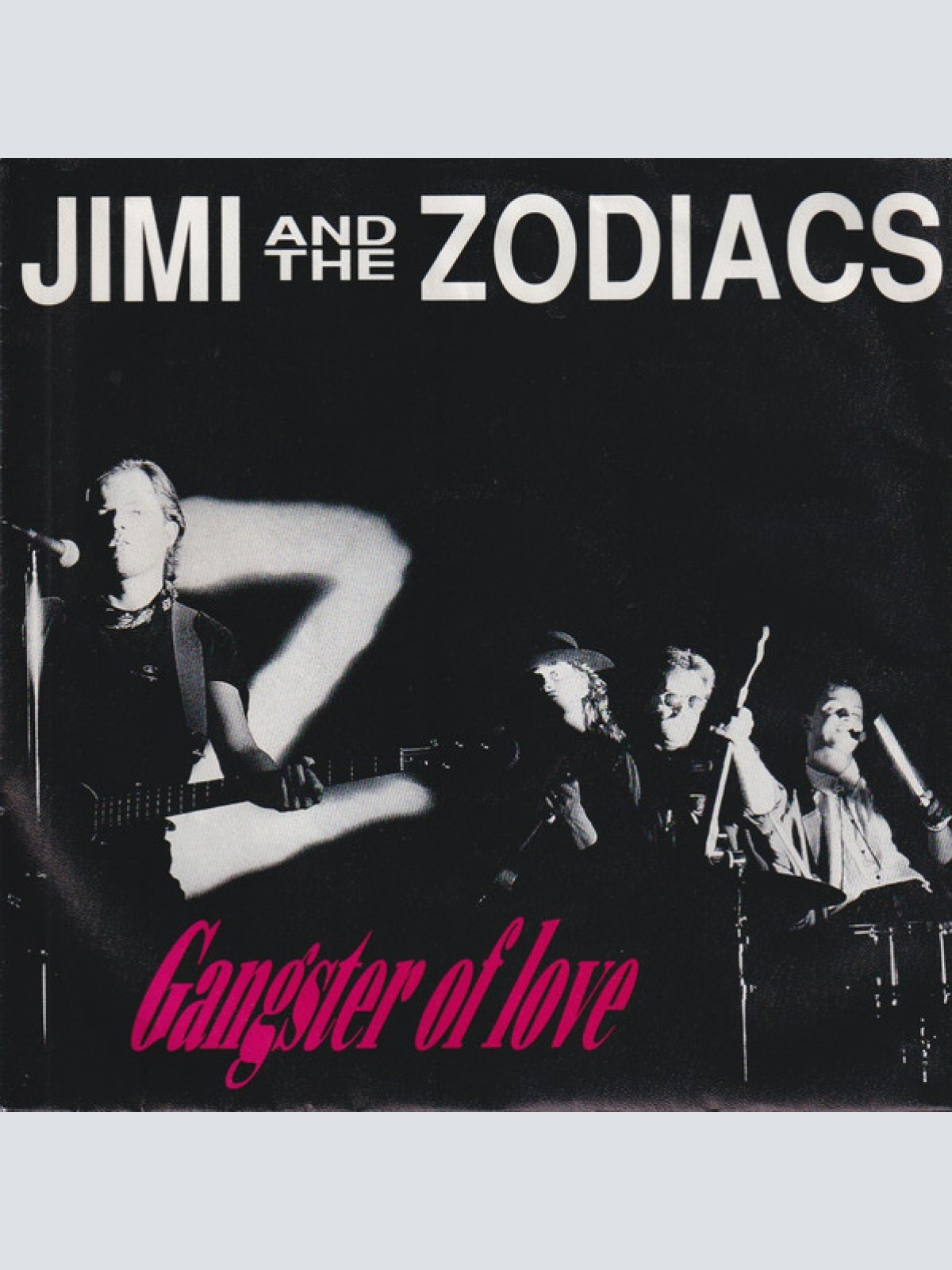 Vinyl / Jimi And The Zodiacs* - Gangster Of Love