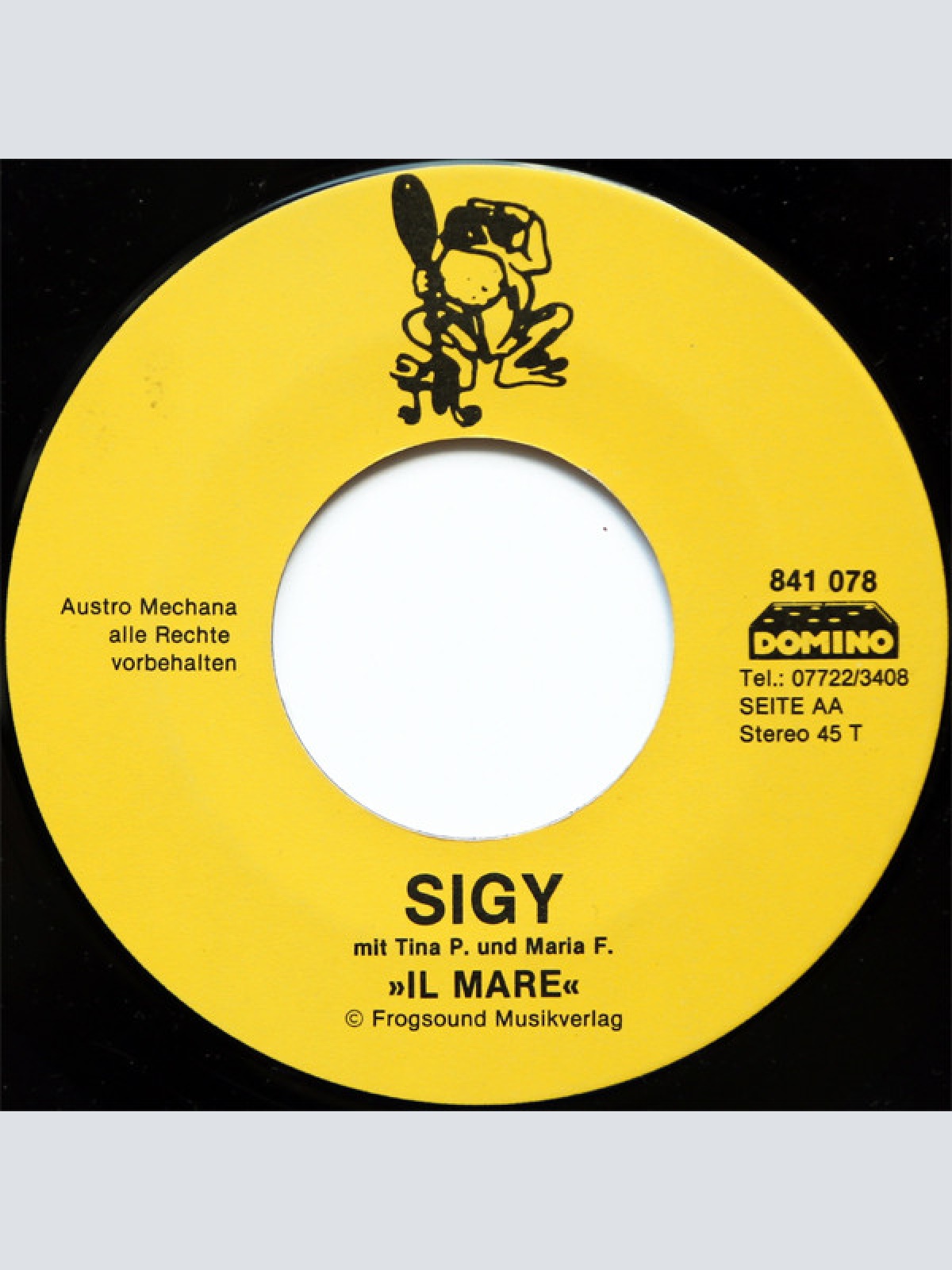 Vinyl / Sigy - Il Mare / Du, I Mecht Die Stund'n Z'ruckdrah'n