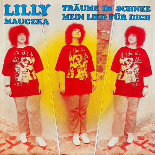 Vinyl / Lilly Mauczka - Träume Im Schnee / Mein Lied Für Dich