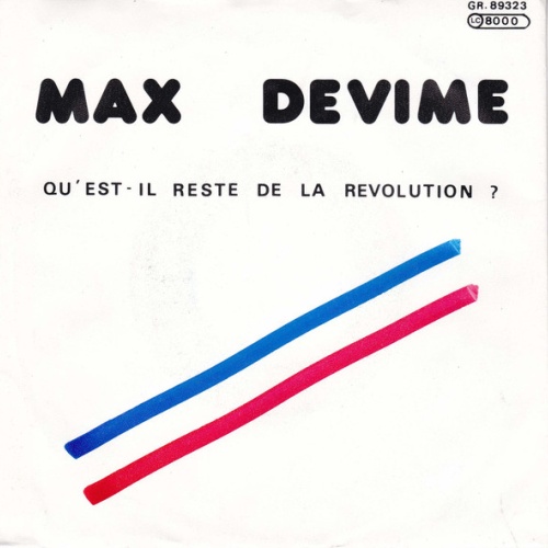 Vinyl / Max Devime - Qu'est Il Resté De La Révolution ?