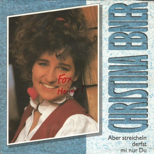 Vinyl / Christina Ebner - Aber Streicheln Derfst Mi Nur Du
