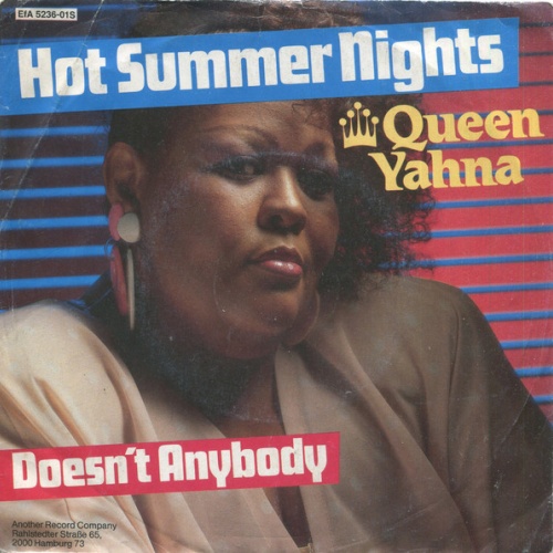 Vinyl / Queen Yahna - Hot Summer Nights / Doesn't Anybody