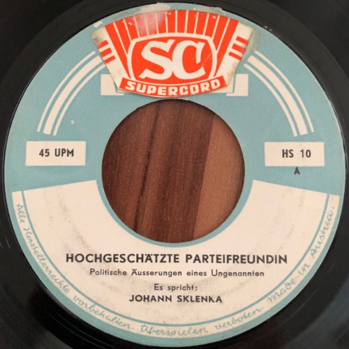 Vinyl / Johann Sklenka - Hochgeschätzte Parteifreundin