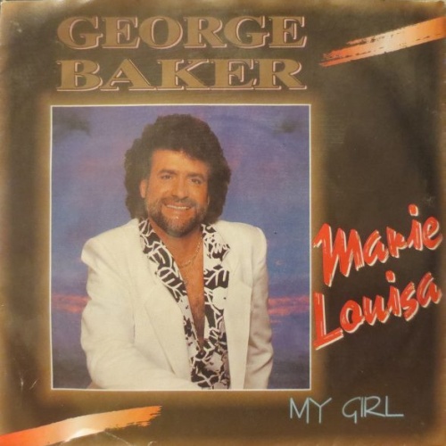 Vinyl / George Baker - Marie Louisa / My Girl