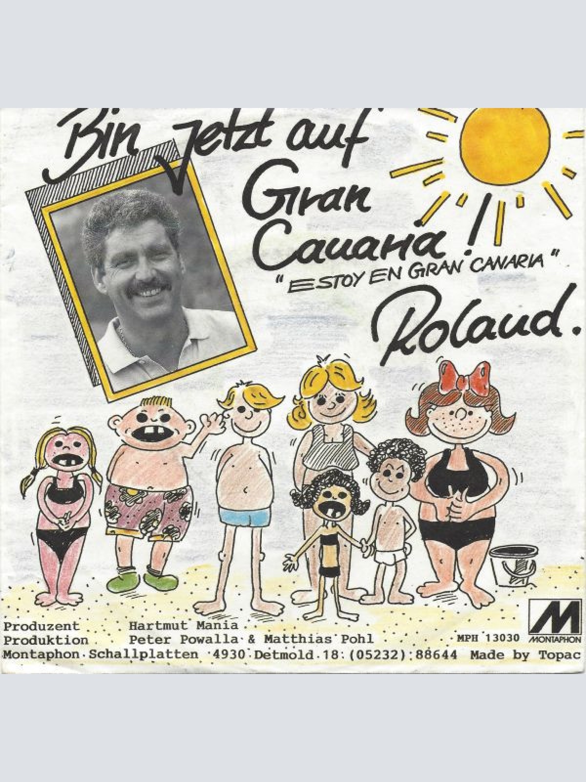 Vinyl / Roland (52) - Bin Jetzt Auf Gran Canaria